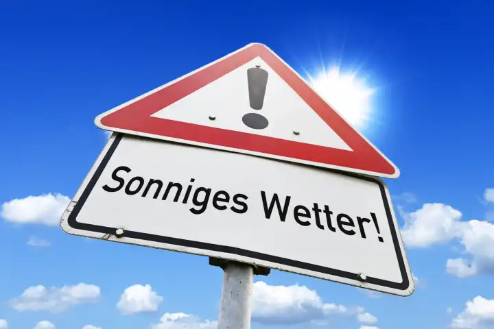 Schild Sonniges Wetter!, Fotomontage
