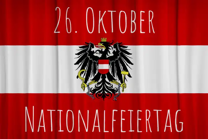 21 October 2023: Austria national flag with inscription: October 26 national holiday 3D illustration PHOTOMONTAGE